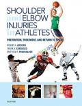 Shoulder and Elbow Injuries in Athletes (Color)