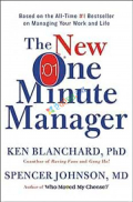 The New One Minute Manager: Blanchard, Ken, Johnson