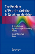 The Problem of Practice Variation in Newborn Medicine (Color)