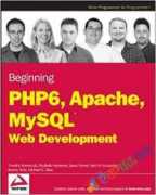 Beginning PHP6, Apache, MySQL Web Development (eco)