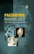 Paediatric Radiology for MRCPCH and FRCR (color Copy)