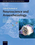 Oxford Textbook of Neuroscience and Anaesthesiology (Colotr)