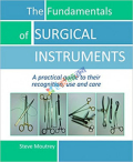 The Fundamentals of SURGICAL INSTRUMENTS (Color)