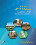 RU, CU, JU, GST AND 7 COLLEGES ( Question Bank For Business Studies)
