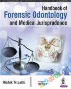 Handbook of Forensic Odontology and Medical Jurisprudence