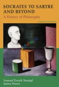 Socrates to Sartre and Beyond A History of Philosophy