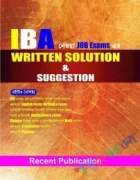 Recent IBA Written Solution & Suggestion