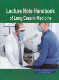 Dr. Shamol Lecture Note Handbook of Long Case in Medicine