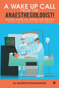 A Wake Up Call from the Anaesthesiologist (Color)