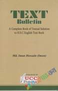 Text Bulletin (A Complete Book of Texual Solution to HSC English text Book)