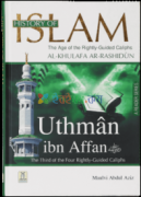 History of Islam – Uthman Ibn Affan  