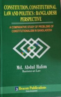 Constitution, Constitutional Law & Politics Bangladesh Perspective