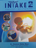 INTAKE - 1 (3rd Edition) A book of OSPE in OBS & GYNAE for FCPS ( Part 1-2 )