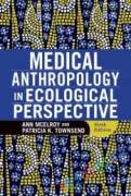 Medical Anthropology in Ecological Perspective (eco)
