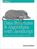 Data Structures and Algorithms with JavaScript (B&W)