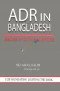 ADR IN BANGLADESH: ISSUES AND CHALLENGES