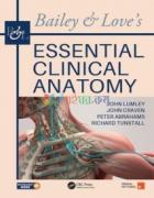 Bailey & Love's Essential Clinical Anatomy (Color)
