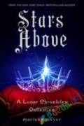 Stars Above (The Lunar Chronicles) (eco)