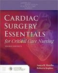 Cardiac Surgery Essentials for Critical Care Nursing (Color)