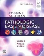 Robbins and Cotran Pathologic Basis of Disease Systemic Part (Color)