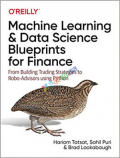 Machine Learning and Data Science Blueprints for Finance (B&W)