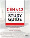 CEH v12 Certified Ethical Hacker Study Guide with 750 Practice Test Questions(B&W)
