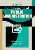A Mini Encyclopedia of Public Administration