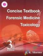 Concise Textbook of Forensic Medicine & Toxicology