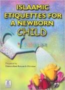 Islamic Etiquette for a Newborn Child  