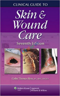 Clinical Guide to Skin and Wound Care  (Color)