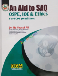 DCA An Aid To SAQ OSPE, IOE & Ethics For FCPS (Medicine)