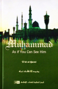 Muhammad: As If You Can See Him