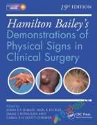 Hamilton Bailey's Demonstrations of Physical Signs in Clinical Surgery