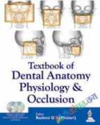 Textbook of Dental Anatomy  Physiology and Occlusion