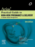 Arias Practical Guide to High Risk Pregnancy and Delivery