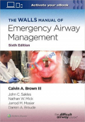 The Walls Manual of Emergency Airway Management (Color)