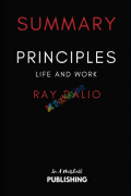 Summary of Principles Life and Work