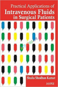 Practical Applications of Intravenous Fluids in Surgical Patients (Color)