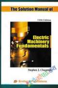 The Solution Manual of Electric Machinery Fundamentals(News Print) (eco)