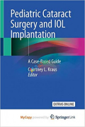 Pediatric Cataract Surgery and IOL Implantation (Color)