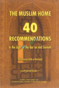 The Muslim Home: 40 Recommendations
