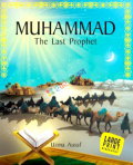 MUHAMMAD THE LAST PROPHET