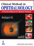 Clinical Methods In Ophthalmology A Practical Manual For Medical Students (Color)