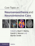 Core Topics in Neuroanaesthesia and Neurointensive Care (Color)