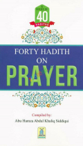 40 Hadith on Prayer  