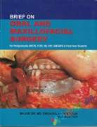 Brief on Oral and Moxillofacial Surgery