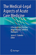 The Medical-Legal Aspects of Acute Care Medicine (Color)