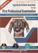 Synopsis First profesional Examination Question Bank for MBBS
