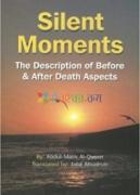 Silent Moments: The Description of Before & After Death Aspects