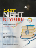 Last Night Revision (A Milestone Book For FCPS Part-I Medicine)